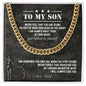 MY SON | BELIEVE IN YOURSELF | CUBAN LINK CHAIN