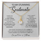 My Stunning Soulmate | Proud to be yours - Alluring Beauty Necklace
