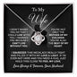 TO MY WIFE NECKLACE, ANNIVERSARY GIFT FOR WIFE, WIFE BIRTHDAY GIFT, GIFT FOR WIFE, WIFE NECKLACE, MOTHER DAY GIFT, VALENTINE'S GIFT, LOVE KNOT NECKLACE