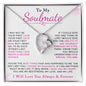 TO MY SOULMATE | FOREVER LOVE NECKLACE | FOREVER IN MY HEART