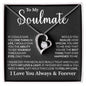 To My Soulmate Necklace, Forever Love Necklace, Valentine Gift For Her, Gift For Soulmate, Gift For Wife Girlfriend, Gift for Wife, Birthday Gift for Wife, Birthday Gift for Girlfriend