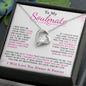 TO MY SOULMATE | FOREVER LOVE NECKLACE | FOREVER IN MY HEART