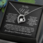 TO MY WIFE NECKLACE, ANNIVERSARY GIFT FOR MY WIFE, WIFE BIRTHDAY GIFT, GIFT FOR WIFE, WIFE NECKLACE, MOTHER DAY GIFT,VALENTINE'S DAY GIFT,FOREVER LOVE NECKLACE