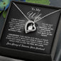 TO MY WIFE NECKLACE, ANNIVERSARY GIFT FOR WIFE, WIFE BIRTHDAY GIFT, GIFT FOR WIFE, WIFE NECKLACE, MOTHER DAY GIFT, VALENTINE'S GIFT, FOREVER LOVE NECKLACE