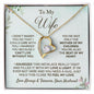 TO MY WIFE NECKLACE, ANNIVERSARY GIFT FOR WIFE, WIFE BIRTHDAY GIFT,GIFT FOR WIFE, WIFE NECKLACE, MOTHER DAY GIFT, VALENTINE'S GIFT, FOREVER LOVE NECKLACE