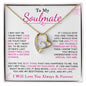 TO MY SOULMATE | FOREVER LOVE NECKLACE | FOREVER IN MY HEART